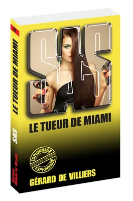 SAS 69 Le tueur de Miami