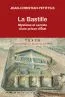 La Bastille, Mystères et secrets d'une prison d'Etat