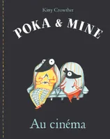 Poka & Mine, POKA ET MINE AU CINEMA