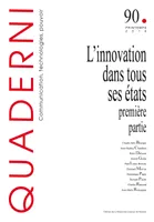 Quaderni, n° 90/printemps 2016, L'innovation dans tous ses états (première partie)
