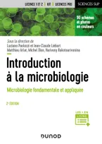 Introduction à la microbiologie - 2e éd., Microbiologie fondamentale et appliquée