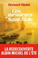 Ces messieurs de Saint-Malo, roman