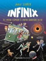 Infinix, De l'infini cosmique à l'infini quantique en BD