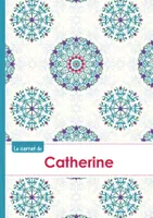Le carnet de Catherine - Lignes, 96p, A5 - Rosaces Orientales