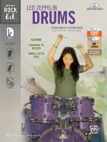 Alfred's Rock Ed.: Led Zeppelin Drums, Learn Rock by Playing Rock: Scores, Parts, Tips, and Tracks Included