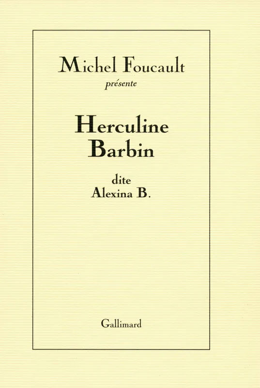 Livres Spiritualités, Esotérisme et Religions Herculine Barbin dite Alexina B. Michel Foucault