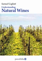 Understanding Natural Wines (anglais)