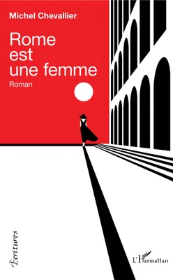 Rome est une femme, Roman