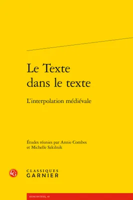 Le Texte dans le texte, L'interpolation médiévale
