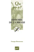 Histoire de la shoah (3e ed) qsj 3081