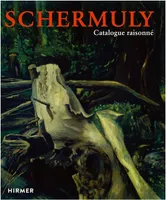 Peter Schermuly: Catalogue RaisonnE /anglais