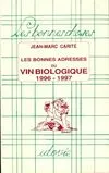 Les bonnes adresses du vin biologique 1996
