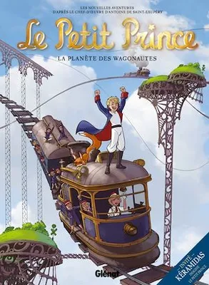 Le Petit Prince - Tome 10, La Planète des Wagonautes