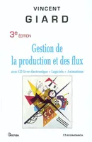 Gestion de la production et des flux (3 édition)