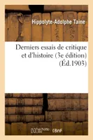 Derniers essais de critique et d'histoire (3e édition)