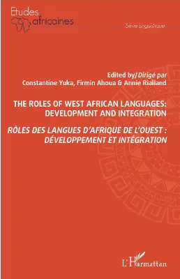 The roles of West African languages, Development and integration