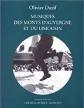Musiques des Monts d'Auvergne et du Limousin + 1CD
