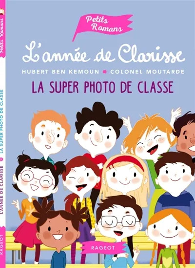 L'année de Clarisse, La super photo de classe Hubert Ben Kemoun