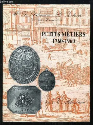 Catalogue de la Vente aux Enchères, du 8 mars 1996 à Drouot-Richelieu. Petits Métiers, Plaques de Corporations et de Fonctions 1760 - 1960