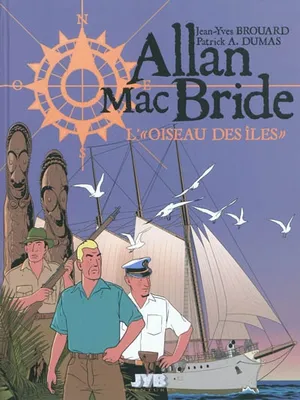 Allan Mac Bride, 3, Allan MacBride T03, L' Oiseau des Îles