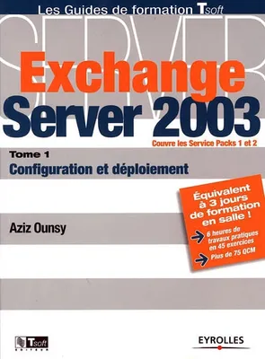 Exchange Server 2003, Configuration et déploiement