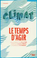Climat : Le temps d'agir