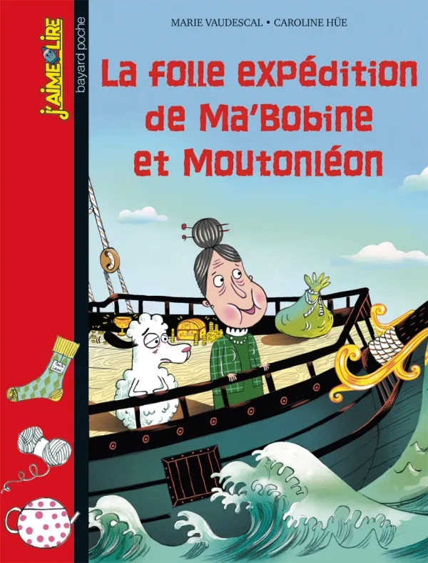 Livres Jeunesse de 6 à 12 ans Premières lectures FOLLE EXPEDITION DE MA BOBINE ET MOUTON LEON N240 Marie Vaudescal