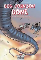Bone., Big Johnson Bone contre les rats-garous, Big Johnson Bone contre les rats-garous (hors série)