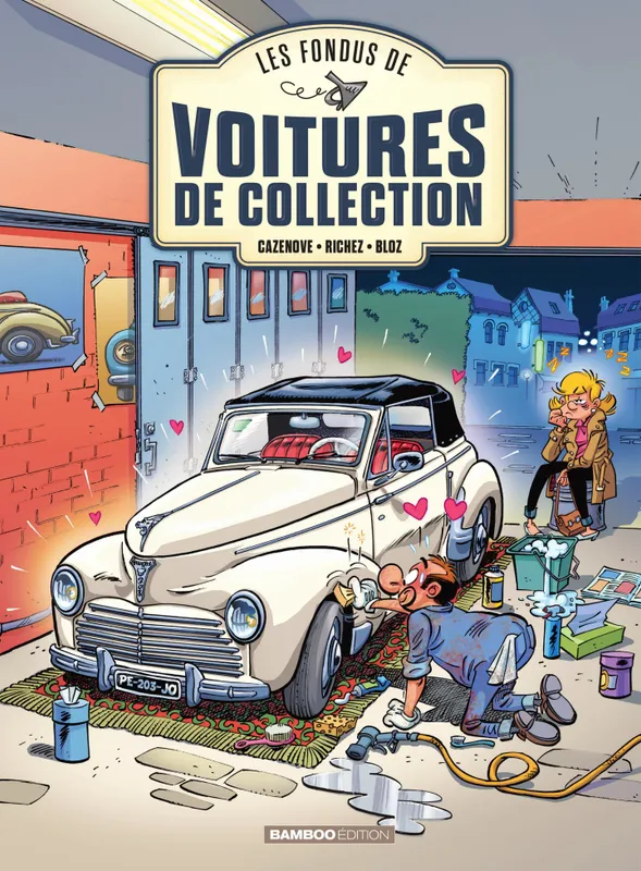 Les Fondus de voitures de collection - tome 2 Christophe Cazenove, Hervé Richez