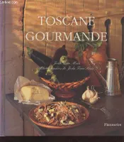 Toscane Gourmande