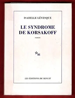 Le syndrome de Korsakoff