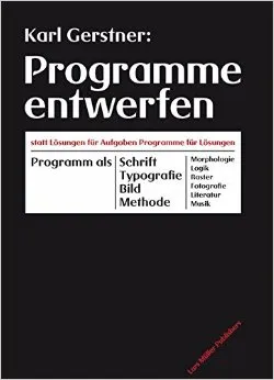 Karl Gerstner Programme Entwerfen /allemand