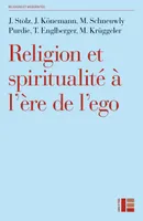 Religion et spiritualité à l'ère de l'égo