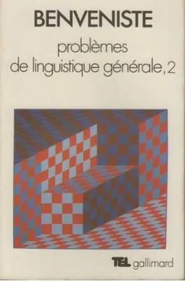 Problèmes de linguistique générale.  tome 2