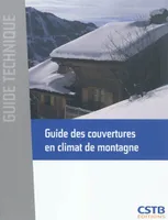 Guide des couvertures en climat de montagne