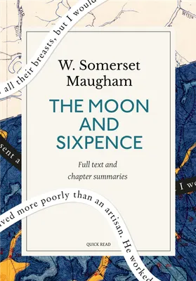The Moon and Sixpence: A Quick Read edition