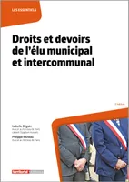 Droits et devoirs de l’élu municipal et intercommunal