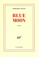 Blue Moon, roman