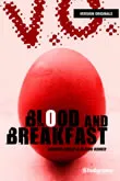 Blood and breakfast