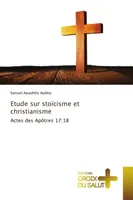 Etude sur stoïcisme et christianisme, Actes des Apôtres 17:18