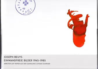 Joseph Beuys Eainwandfreie Bilder 19745-1985 /allemand