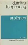 Arpièges, - TRADUIT DU ROUMAIN
