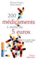 200 médicaments à moins de 5 euros, soigner ses petits maux à petits prix