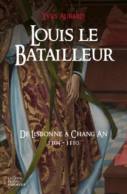 La saga des Limousins, 19, Louis le Batailleur, 1104-1110