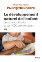 Le Développement naturel de l'enfant - collection Rufo - Le cerveau de bébé et ses 1000 premiers jours