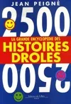 La grande encyclopédie des histoires drôles 2007 2500 histoires
