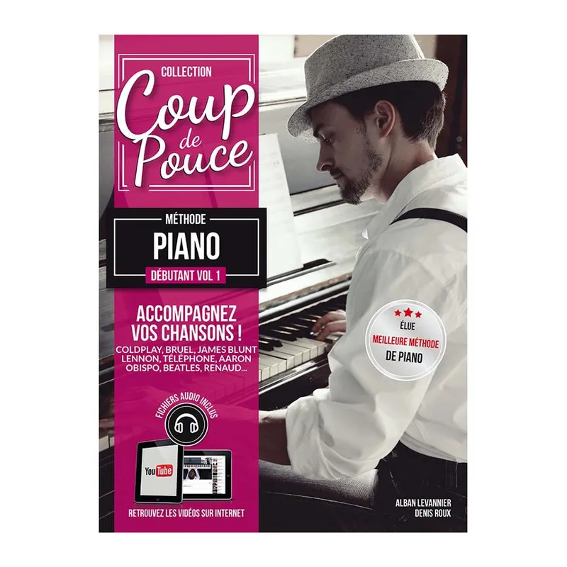 Méthode Piano débutant - Alban Levannier, Denis Roux - La librairie des  Halles