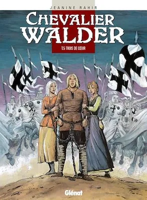 Chevalier Walder - Tome 05, Trois de coeur
