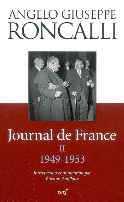 Livres Histoire et Géographie Histoire Histoire générale II, 1949-1953, Journal de France Pape Jean XXIII