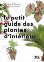 Le Petit Guide jardin des plantes d'intérieur